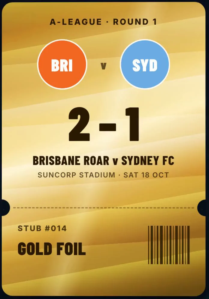 A gold foil ticket stub for Brisbane Roar v Sydney FC, 2 to 1